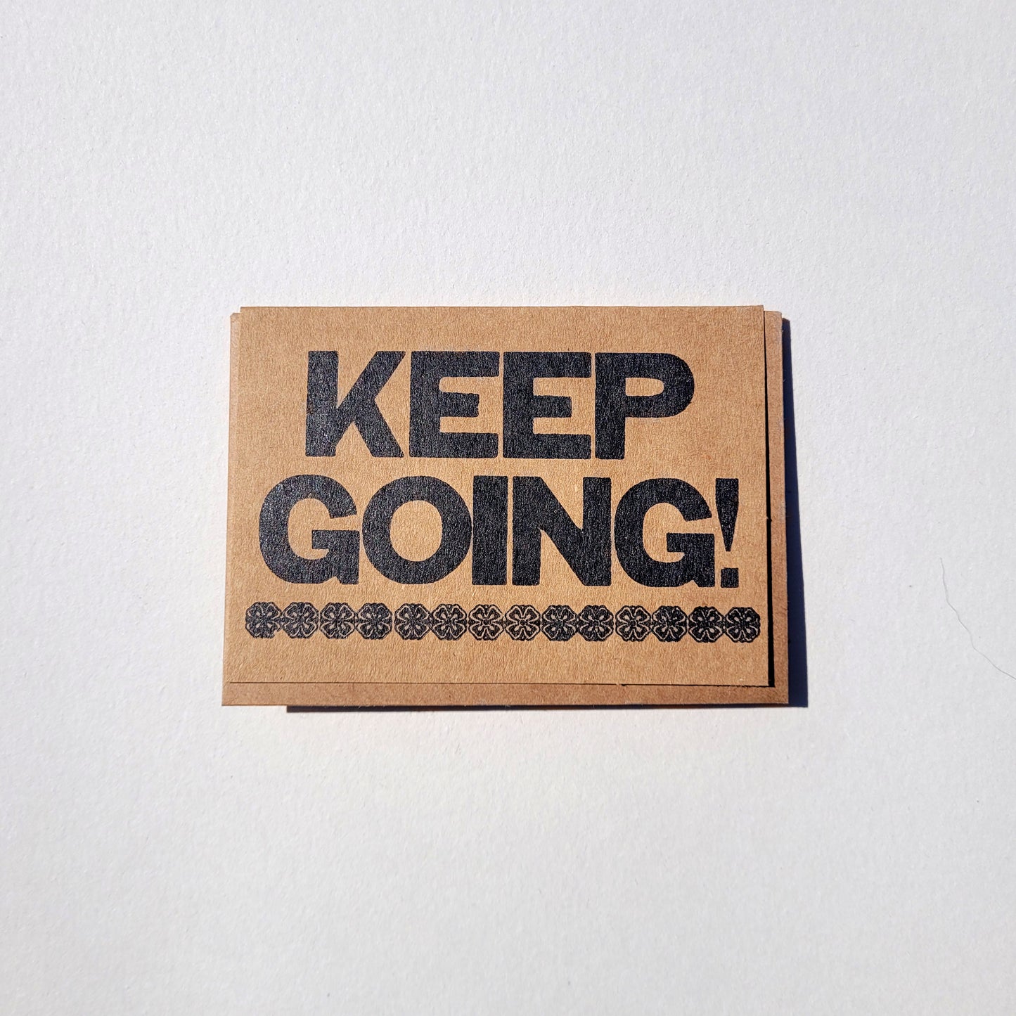 Keep Going! letterpress folded card