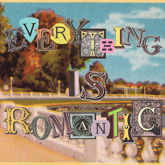 Everything is Romantic ZINE!