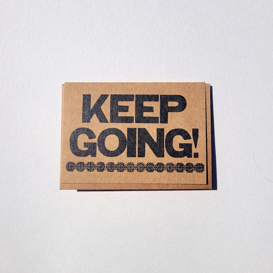 Keep Going! folded card